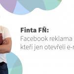 finta fn v FINTA FŇ: Facebook reklama na lidi, kteří jen otevřeli e-mail