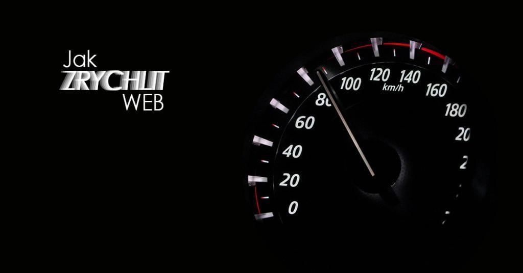 Jak zrychlit web